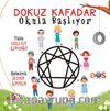 Dokuz Kafadar Okula Başlıyor