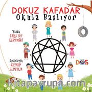 Dokuz Kafadar Okula Başlıyor