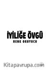 İyiliğe Övgü
