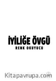 İyiliğe Övgü