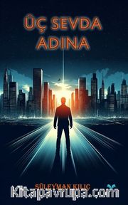 Üç Sevda Adına