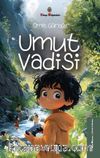 Umut Vadisi