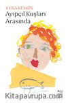 Ayıpçıl Kuşları Arasında