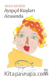 Ayıpçıl Kuşları Arasında