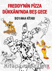 Freddy’nin Pizza Dükkanı’nda Beş Gece : Boyama Kitabı