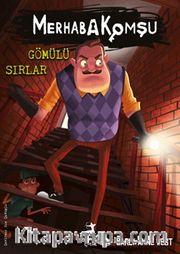 Merhaba Komşu 3 : Gömülü Sırlar