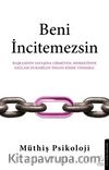 Beni İncitemezsin