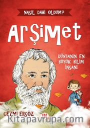 Arşimet / Dünyanın En Büyük Bilim İnsanı