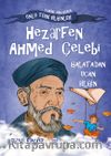 Hezarfen Ahmed Çelebi / Galata’dan Uçan Bilgin