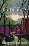 Var Ama Yok Bir Mektep Hikayesi