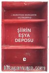 Şiirin Eşya Deposu & Murathan Mungan’ın Seçtikleriyle