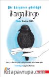 Karga Kingo & Bir Karganın Günlüğü