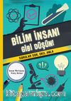 Bilim İnsanı Gibi Düşün!