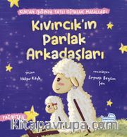 Kıvırcık’ın Parlak Arkadaşları
