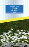 İyiler Ölmez