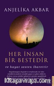 Her İnsan Bir Bestedir / Ve Hayat Sesten İbarettir