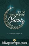 Kadi Beyzavide Varlık