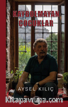 Kaybolmayan Çocuklar