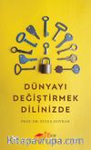 Dünyayı Değiştirmek Dilinizde