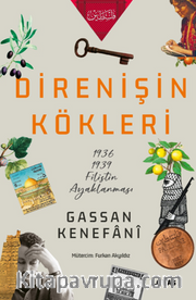 Direnişin Kökleri-1936/1939 Filistin Ayaklanması