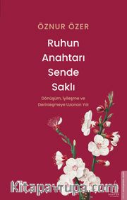 Ruhun Anahtarı Sende Saklı