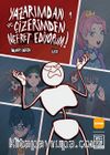 Yazarımdan ve Çizerimden Nefret Ediyorum 1