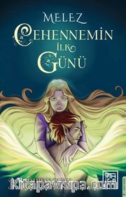 Melez <br /> Cehennemin İlk Günü