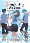 Crush of Lifetime Hayatımın Aşkı 3