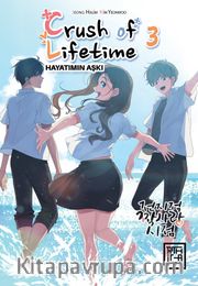 Crush of Lifetime Hayatımın Aşkı 3