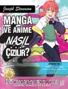 Manga ve Anime Nasıl Çizilir? Bölüm 2