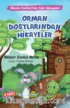 Orman Dostlarından Hikayeler / Ninem Korkut’tan Fabl Hikayeler