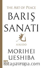 Barış Sanatı <br /> Aikido