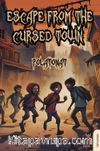 Escape From The Cursed Town