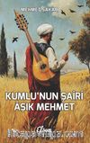 Kumlu’nun Şairi Âşık Mehmet