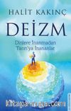 Deizm & Dinlere İnanmadan Tanrı’ya İnananlar