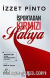 İşportadan Kırmızı Halıya (Babam İçin Kitabının Güncellenmiş Baskısı)