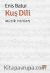 Kuş Dili – Müzik Yazıları