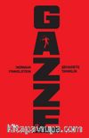 Gazze: Şehadete Tanıklık