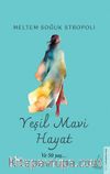 Yeşil Mavi Hayat & Ve 50 Yaş 