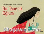 Bir Tanecik Oğlum