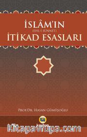 İslamın (Ehl-i Sünnet) İtikad Esasları