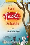 Evcil Kedi Sokakta