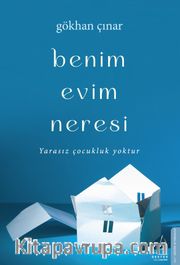 Benim Evim Neresi