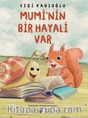 Mumi’nin Bir Hayali Var