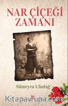 Nar Çiçeği Zamanı
