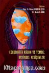 Edebiyatta Kadın ve Yemek: Metinsel Kesişimler
