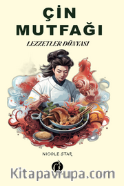 Çin Mutfağı Lezzetler Dünyası