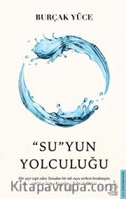 “Su”yun Yolculuğu