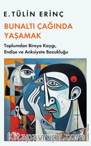 Bunaltı Çağında Yaşamak