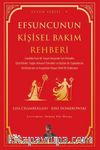 Efsuncunun Kişisel Bakım Rehberi
